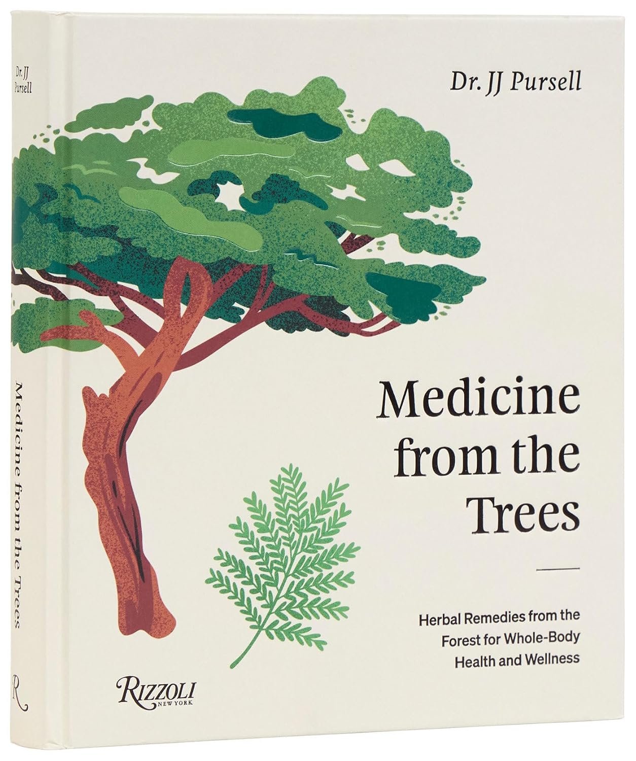 Medicine from the Trees: Herbal Remedies from the Forest for Whole-Body Health and Wellness